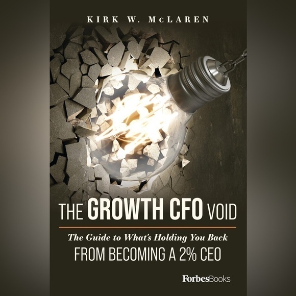 The Growth CFO Void:The Guide to What's Holding You Back from Becoming a 2% CEO - Picture 1 of 7